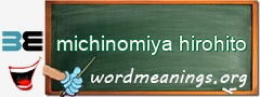 WordMeaning blackboard for michinomiya hirohito